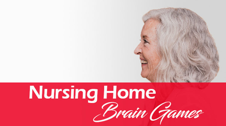 Brain Games for Nursing Homes