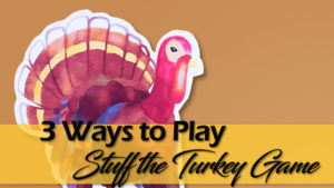 Stuff the Turkey Game